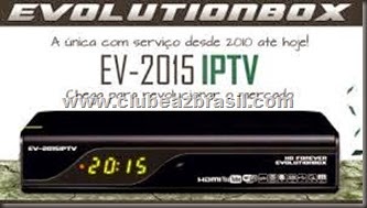 EVOLUTIONBOX EV2015 HD IPTV – 01/03/2015